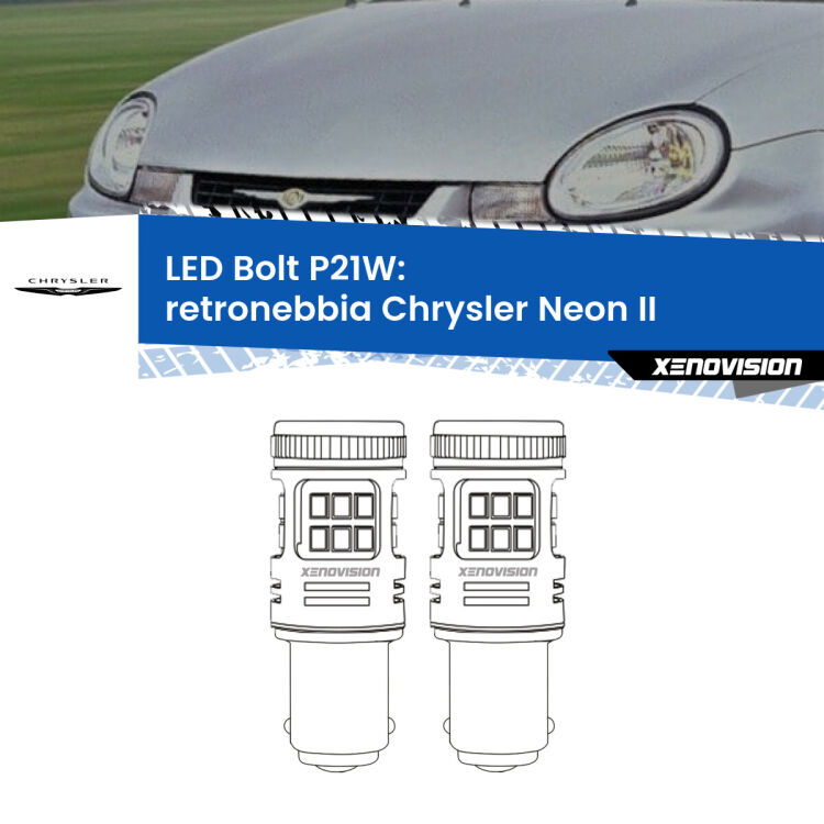 <strong>Retronebbia LED per Chrysler Neon II</strong>  1999 - 2006. Coppia lampade <strong>P21W</strong> modello Bolt canbus.