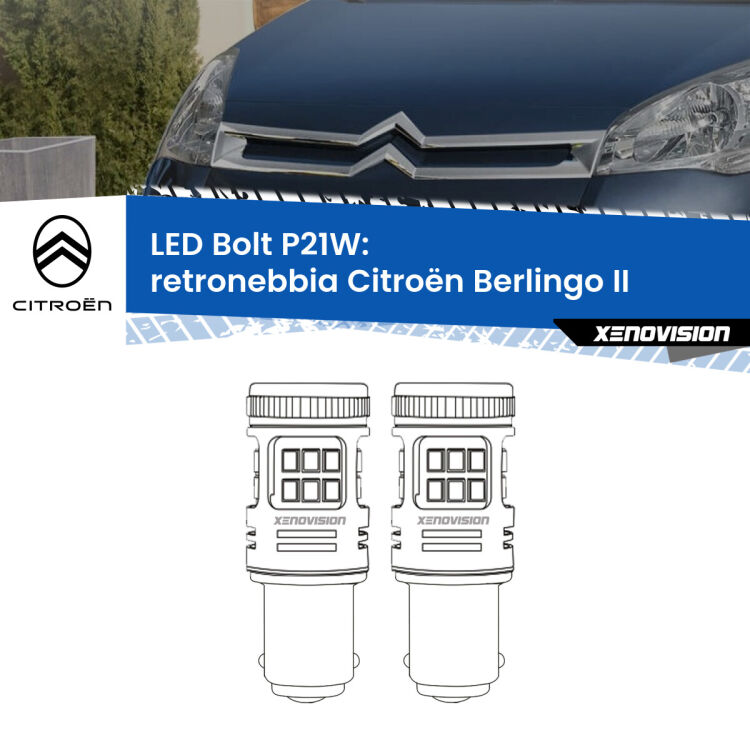 <strong>Retronebbia LED per Citroën Berlingo</strong> II 2008 - 2017. Coppia lampade <strong>P21W</strong> modello Bolt canbus.