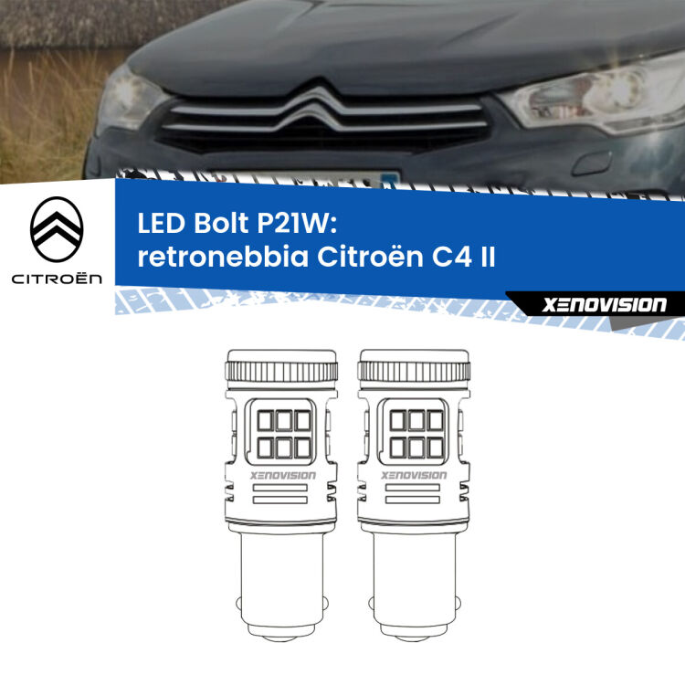 <strong>Retronebbia LED per Citroën C4</strong> II 2009 - 2016. Coppia lampade <strong>P21W</strong> modello Bolt canbus.