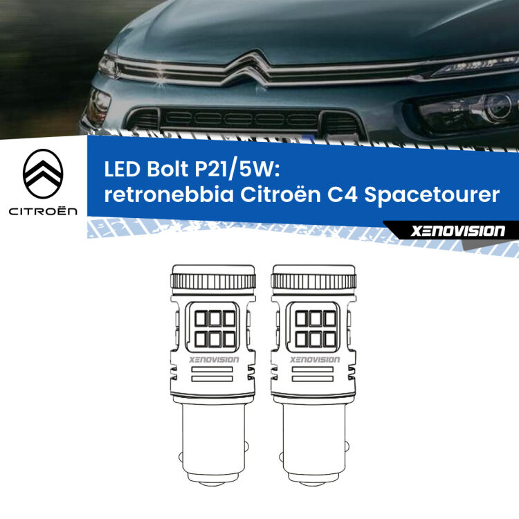 <strong>Retronebbia LED per Citroën C4 Spacetourer</strong>  2018 in poi. Coppia lampade <strong>P21/5W</strong> modello Bolt canbus.