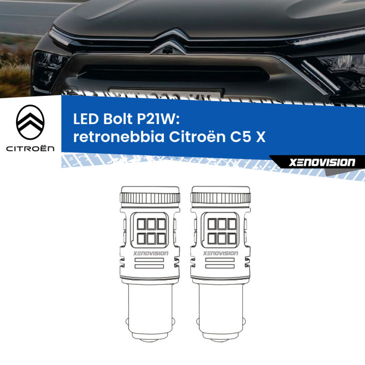 <strong>Retronebbia LED per Citroën C5 X</strong>  2021 in poi. Coppia lampade <strong>P21W</strong> modello Bolt canbus.