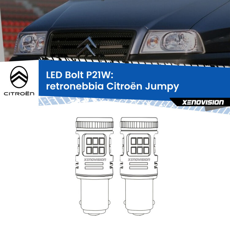 <strong>Retronebbia LED per Citroën Jumpy</strong>  1994 - 2005. Coppia lampade <strong>P21W</strong> modello Bolt canbus.