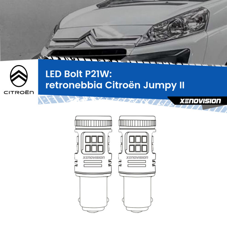 <strong>Retronebbia LED per Citroën Jumpy</strong> II 2006 - 2015. Coppia lampade <strong>P21W</strong> modello Bolt canbus.