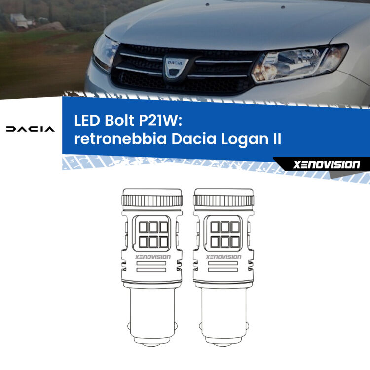 <strong>Retronebbia LED per Dacia Logan</strong> II 2012 in poi. Coppia lampade <strong>P21W</strong> modello Bolt canbus.