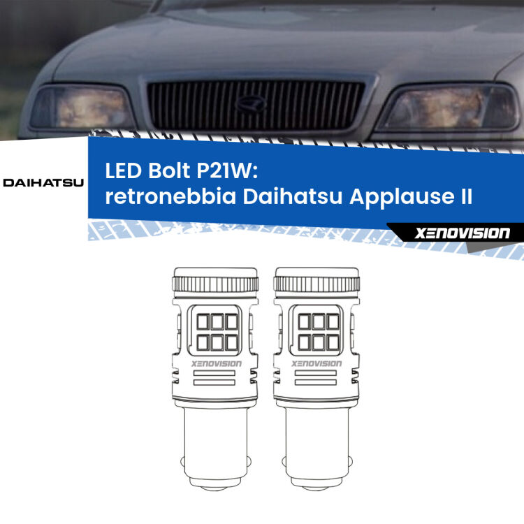 <strong>Retronebbia LED per Daihatsu Applause</strong> II 1997 - 2000. Coppia lampade <strong>P21W</strong> modello Bolt canbus.