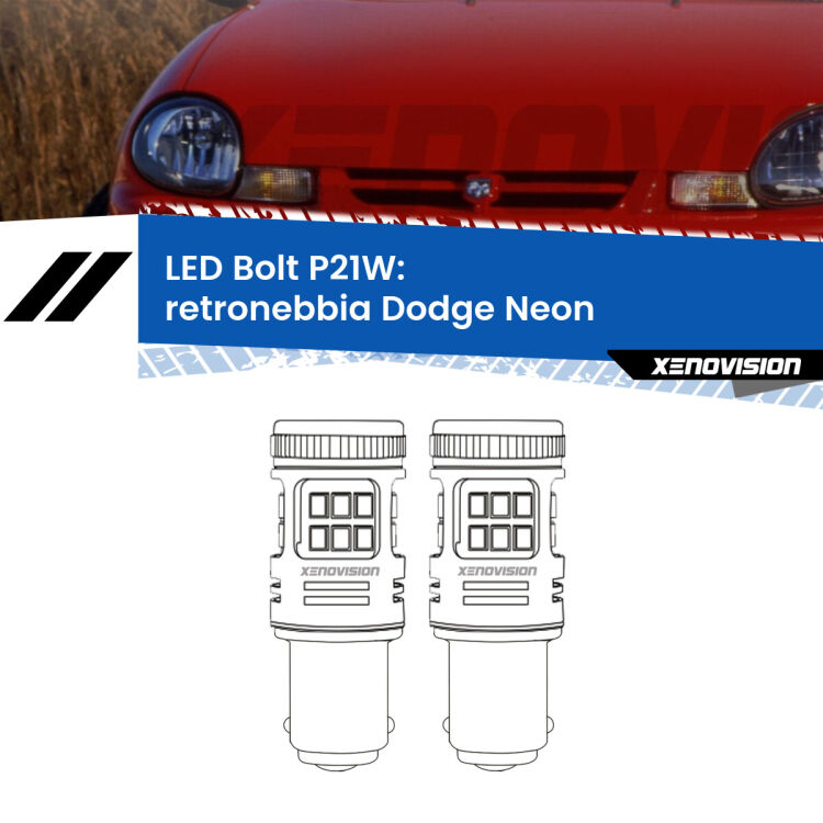 <strong>Retronebbia LED per Dodge Neon</strong>  1994 - 1999. Coppia lampade <strong>P21W</strong> modello Bolt canbus.