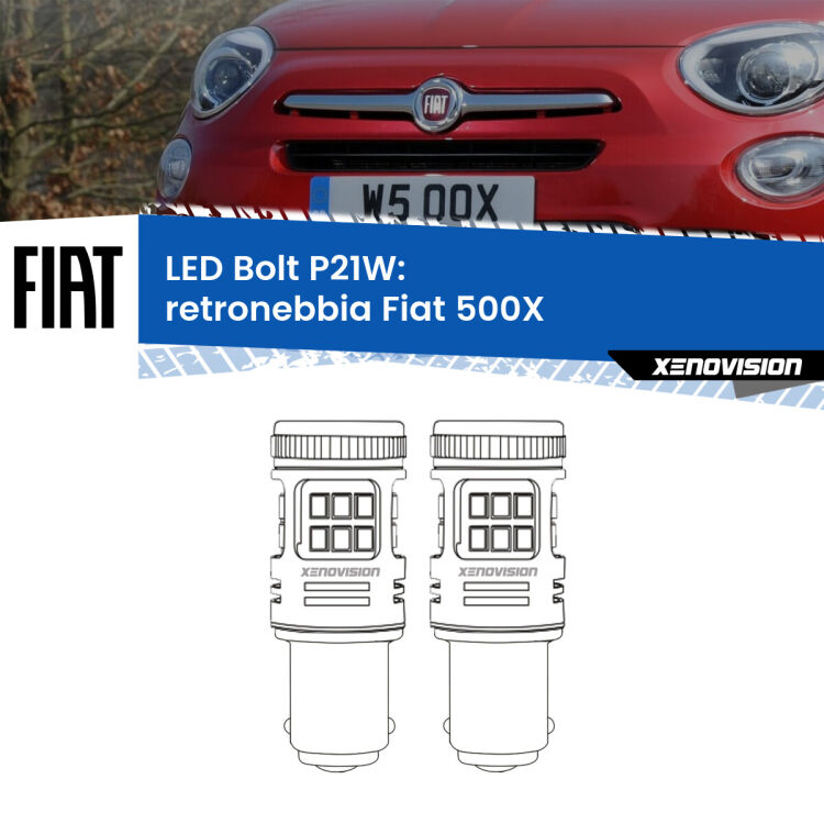 <strong>Retronebbia LED per Fiat 500X</strong>  2014 in poi. Coppia lampade <strong>P21W</strong> modello Bolt canbus.