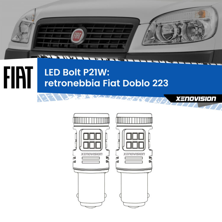 <strong>Retronebbia LED per Fiat Doblo</strong> 223 2000 - 2010. Coppia lampade <strong>P21W</strong> modello Bolt canbus.