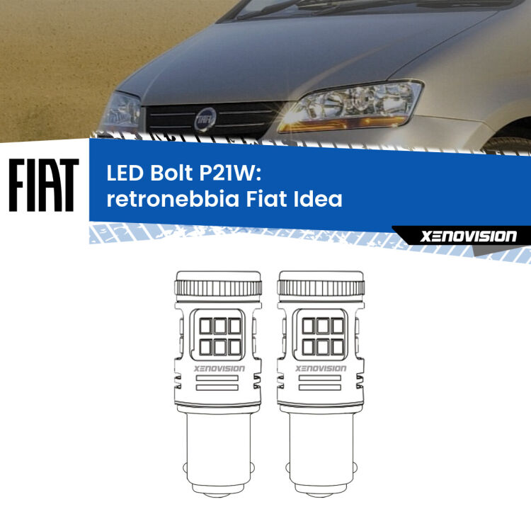 <strong>Retronebbia LED per Fiat Idea</strong>  2003 - 2015. Coppia lampade <strong>P21W</strong> modello Bolt canbus.