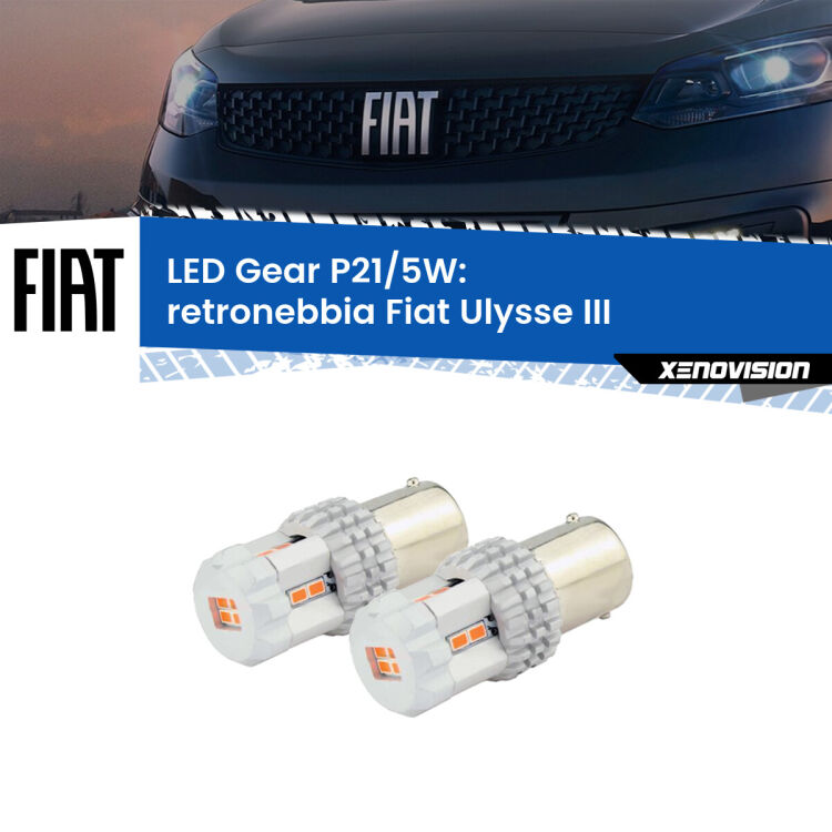 <strong>Retronebbia LED per Fiat Ulysse</strong> III 2022 in poi. Due lampade <strong>P21/5W</strong> rosse non canbus modello Gear.