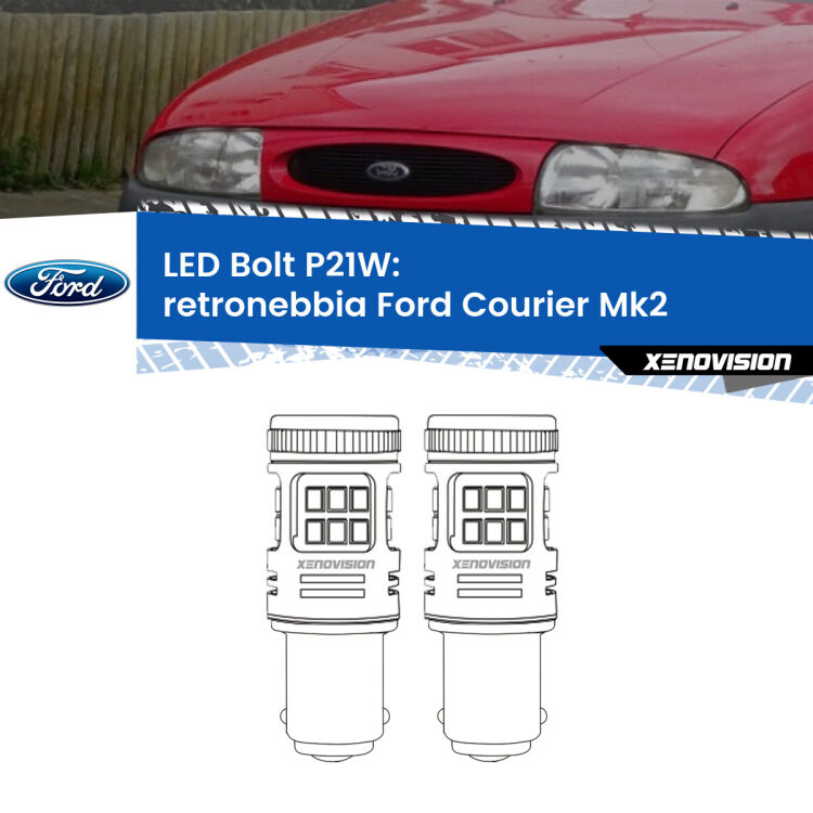 <strong>Retronebbia LED per Ford Courier</strong> Mk2 1996 - 2003. Coppia lampade <strong>P21W</strong> modello Bolt canbus.