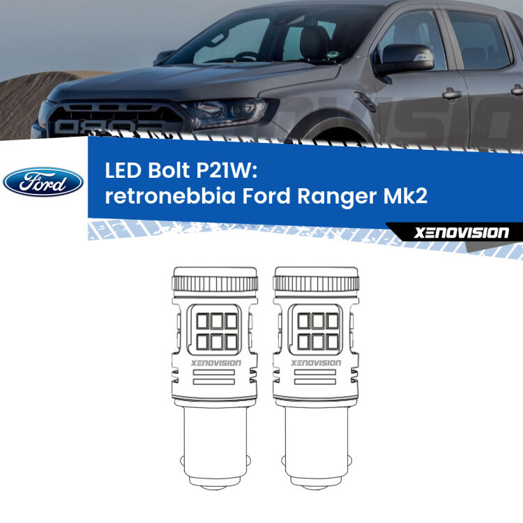 <strong>Retronebbia LED per Ford Ranger</strong> Mk2 2006 - 2012. Coppia lampade <strong>P21W</strong> modello Bolt canbus.