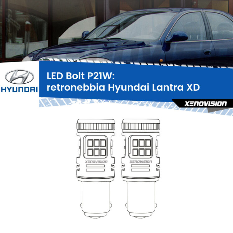 <strong>Retronebbia LED per Hyundai Lantra</strong> XD 2000 - 2006. Coppia lampade <strong>P21W</strong> modello Bolt canbus.