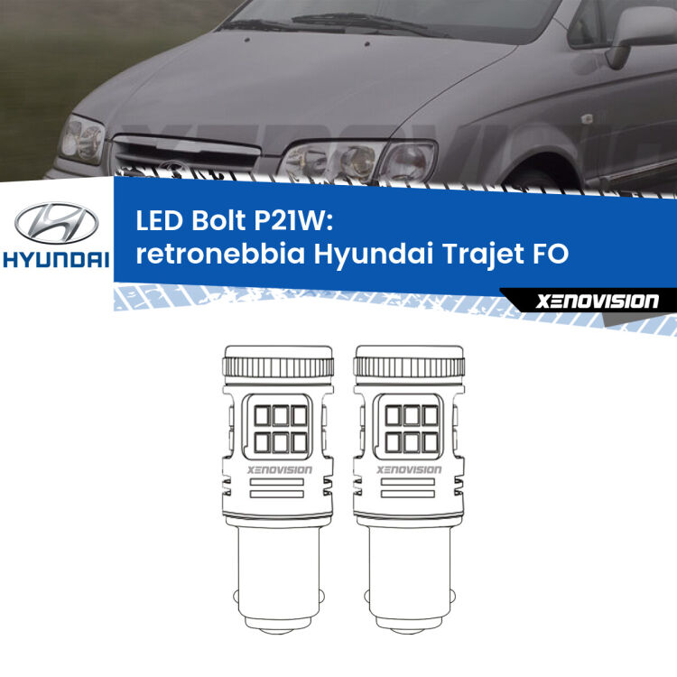 <strong>Retronebbia LED per Hyundai Trajet</strong> FO 2000 - 2008. Coppia lampade <strong>P21W</strong> modello Bolt canbus.