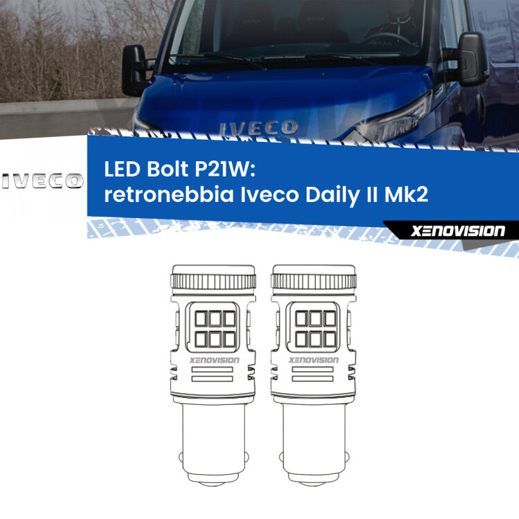 <strong>Retronebbia LED per Iveco Daily II</strong> Mk2 2006 - 2011. Coppia lampade <strong>P21W</strong> modello Bolt canbus.