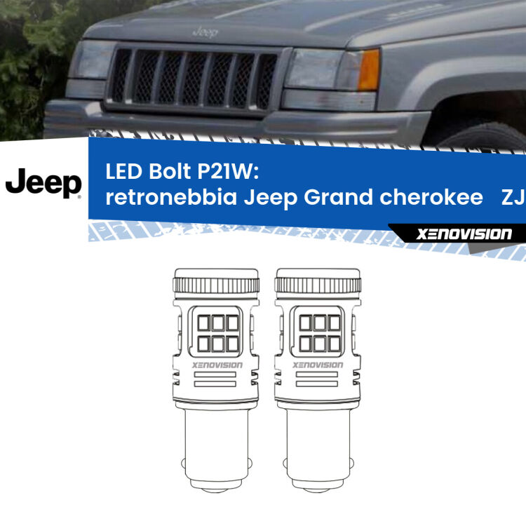 <strong>Retronebbia LED per Jeep Grand cherokee  </strong> ZJ 1993 - 1998. Coppia lampade <strong>P21W</strong> modello Bolt canbus.