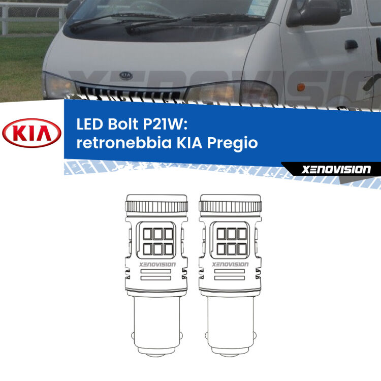 <strong>Retronebbia LED per KIA Pregio</strong>  1995 - 2006. Coppia lampade <strong>P21W</strong> modello Bolt canbus.