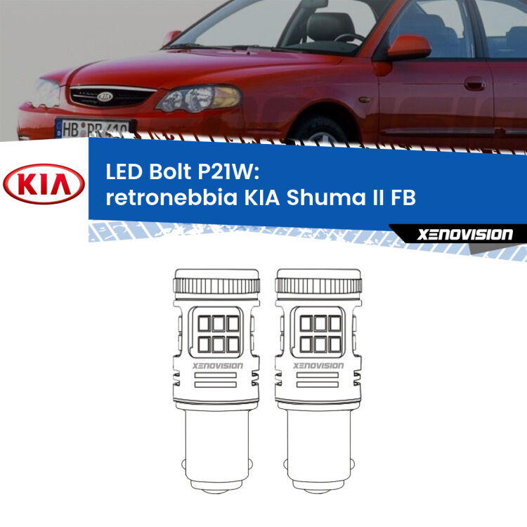 <strong>Retronebbia LED per KIA Shuma II</strong> FB 2001 - 2004. Coppia lampade <strong>P21W</strong> modello Bolt canbus.