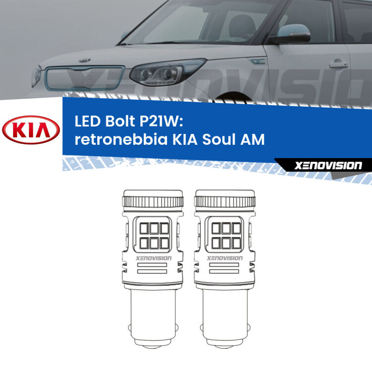 <strong>Retronebbia LED per KIA Soul</strong> AM 2009 - 2014. Coppia lampade <strong>P21W</strong> modello Bolt canbus.