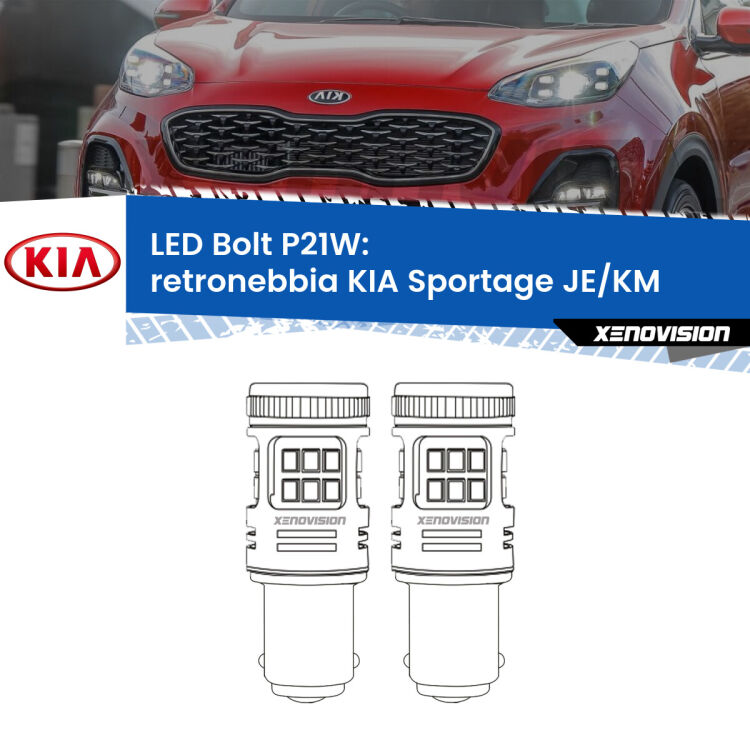 <strong>Retronebbia LED per KIA Sportage</strong> JE/KM 2004 - 2009. Coppia lampade <strong>P21W</strong> modello Bolt canbus.