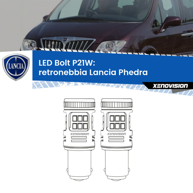 <strong>Retronebbia LED per Lancia Phedra</strong>  2002 - 2010. Coppia lampade <strong>P21W</strong> modello Bolt canbus.