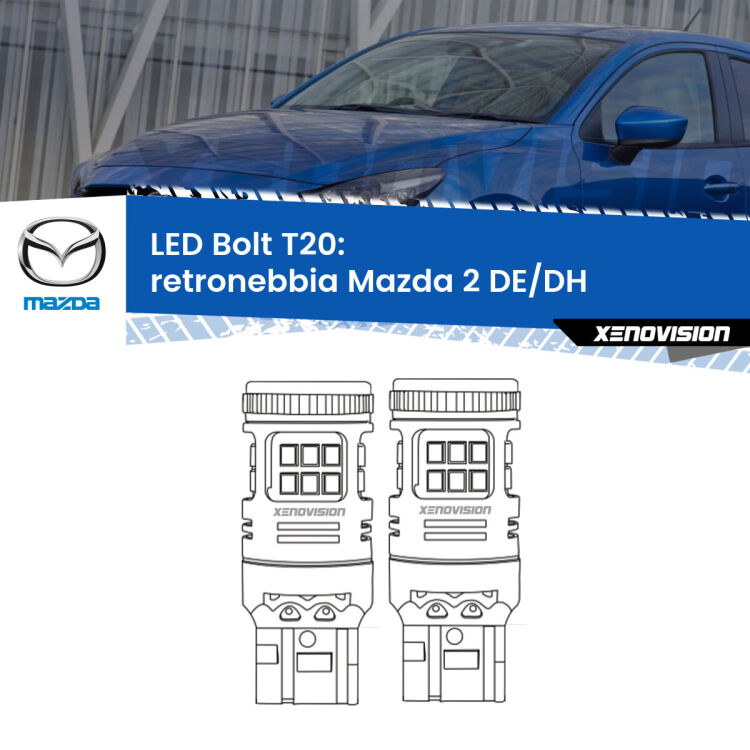 <strong>Retronebbia LED per Mazda 2</strong> DE/DH 2007 - 2015. Coppia lampade <strong>T20</strong> modello Bolt canbus.