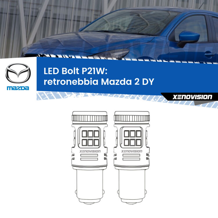 <strong>Retronebbia LED per Mazda 2</strong> DY 2003 - 2007. Coppia lampade <strong>P21W</strong> modello Bolt canbus.