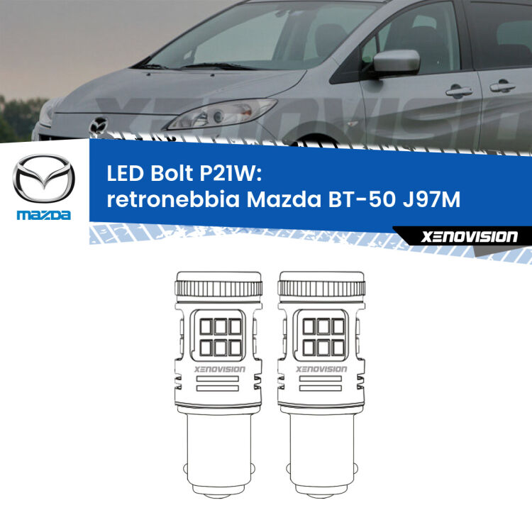 <strong>Retronebbia LED per Mazda BT-50</strong> J97M 2006 - 2010. Coppia lampade <strong>P21W</strong> modello Bolt canbus.