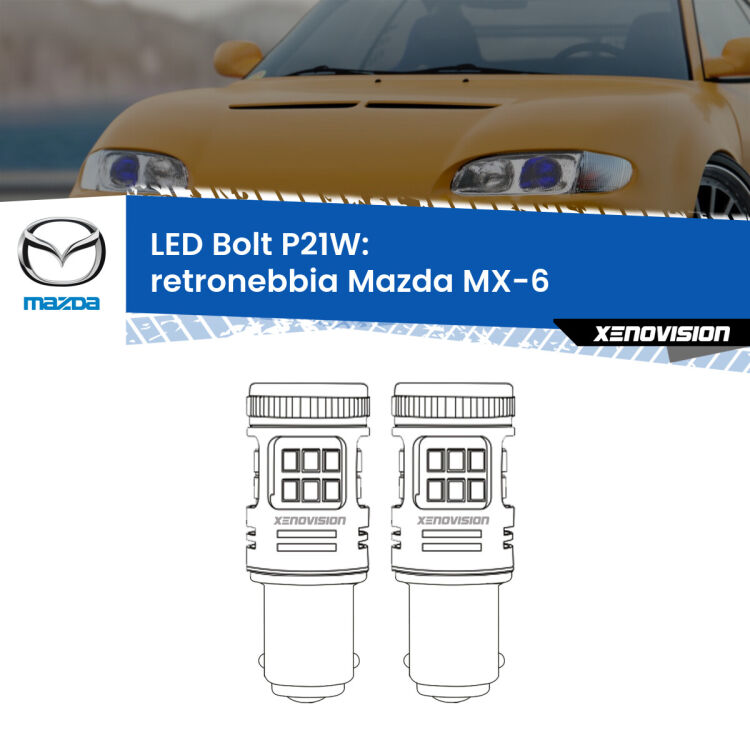 <strong>Retronebbia LED per Mazda MX-6</strong>  1992 - 1997. Coppia lampade <strong>P21W</strong> modello Bolt canbus.