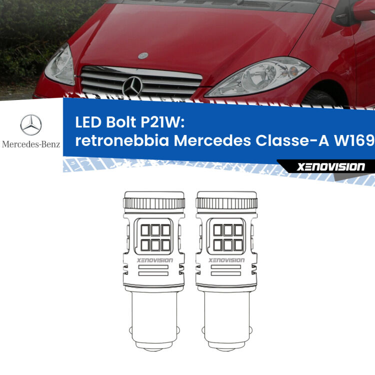 <strong>Retronebbia LED per Mercedes Classe-A</strong> W169 2008 - 2012. Coppia lampade <strong>P21W</strong> modello Bolt canbus.