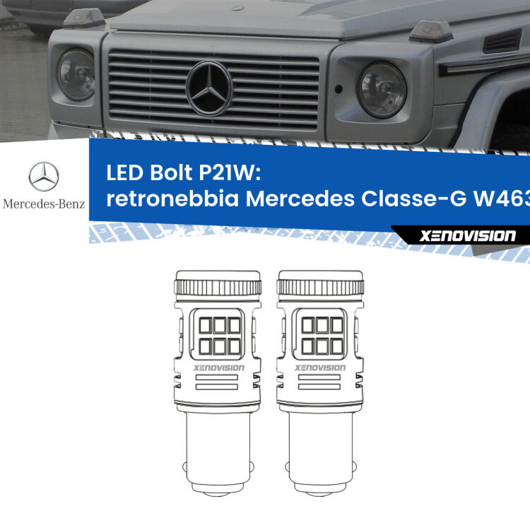 <strong>Retronebbia LED per Mercedes Classe-G</strong> W463 1991 - 2004. Coppia lampade <strong>P21W</strong> modello Bolt canbus.