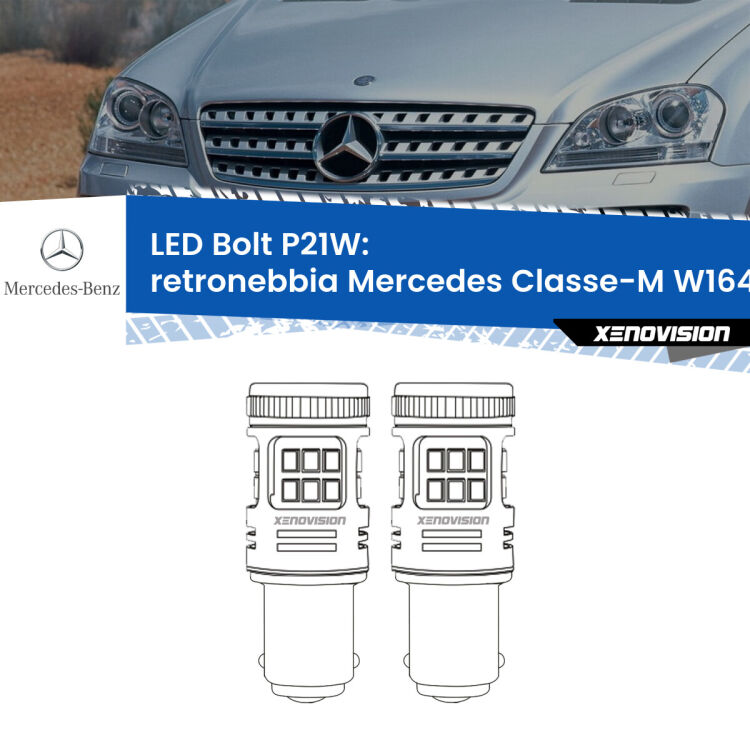 <strong>Retronebbia LED per Mercedes Classe-M</strong> W164 prima serie. Coppia lampade <strong>P21W</strong> modello Bolt canbus.