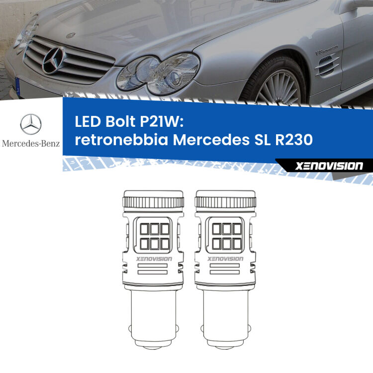 <strong>Retronebbia LED per Mercedes SL</strong> R230 2001 - 2012. Coppia lampade <strong>P21W</strong> modello Bolt canbus.