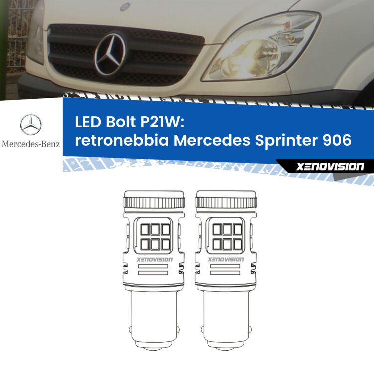 <strong>Retronebbia LED per Mercedes Sprinter</strong> 906 2006 - 2018. Coppia lampade <strong>P21W</strong> modello Bolt canbus.