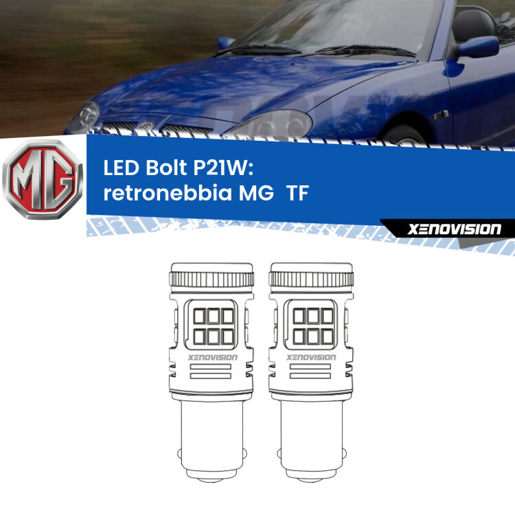 <strong>Retronebbia LED per MG  TF</strong>  2002 - 2009. Coppia lampade <strong>P21W</strong> modello Bolt canbus.