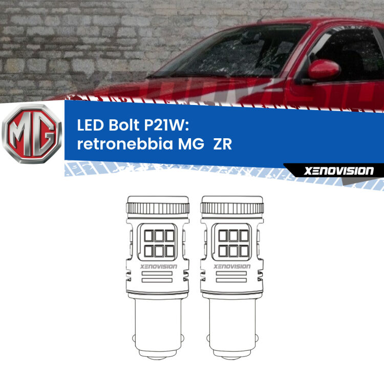 <strong>Retronebbia LED per MG  ZR</strong>  2001 - 2005. Coppia lampade <strong>P21W</strong> modello Bolt canbus.