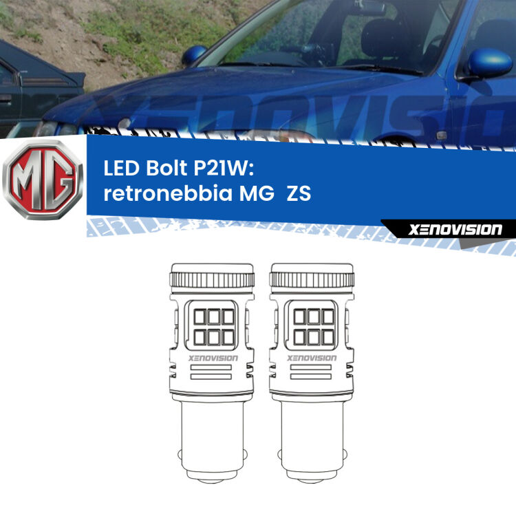 <strong>Retronebbia LED per MG  ZS</strong>  2001 - 2005. Coppia lampade <strong>P21W</strong> modello Bolt canbus.