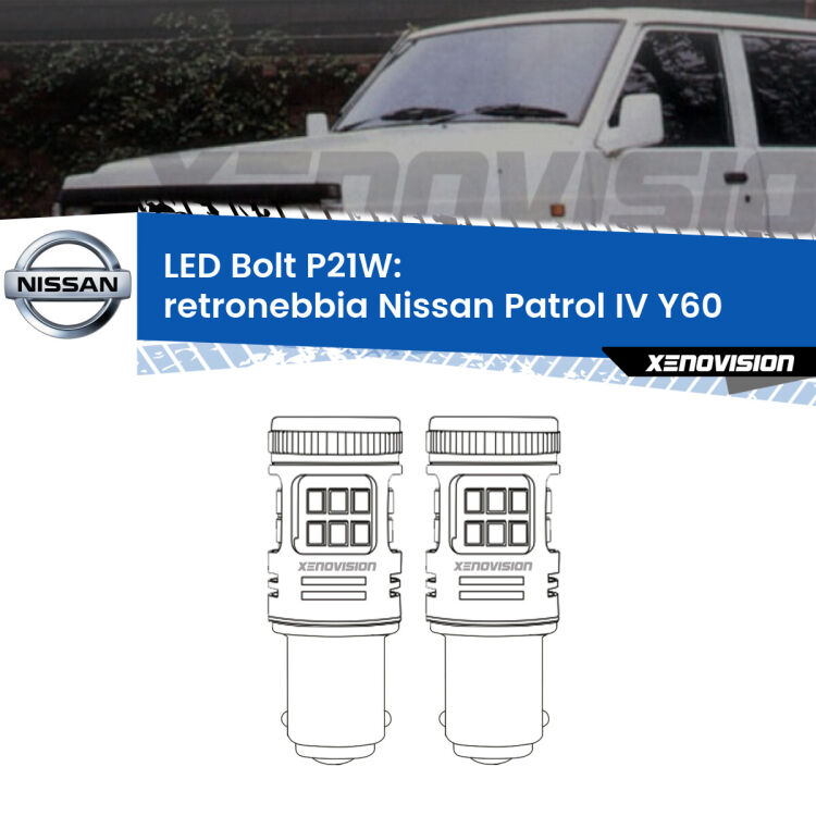 <strong>Retronebbia LED per Nissan Patrol IV</strong> Y60 1988 - 1997. Coppia lampade <strong>P21W</strong> modello Bolt canbus.