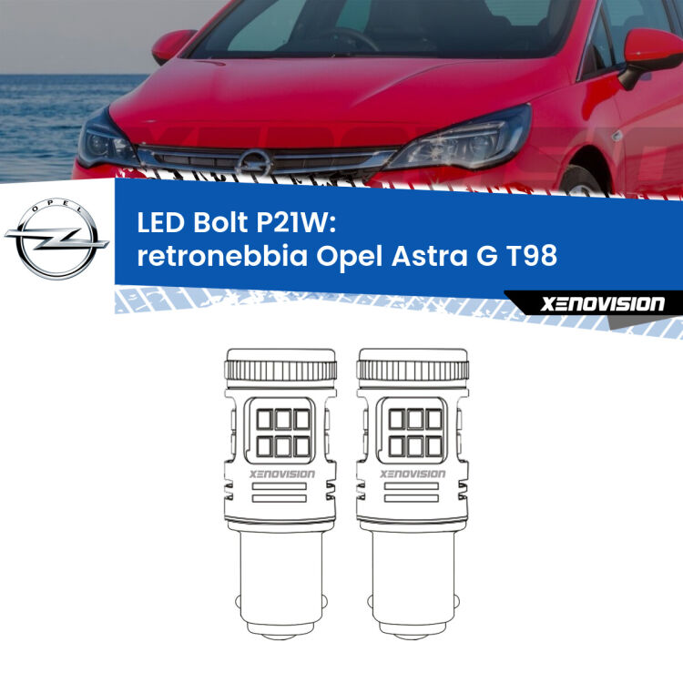 <strong>Retronebbia LED per Opel Astra G</strong> T98 2001 - 2005. Coppia lampade <strong>P21W</strong> modello Bolt canbus.