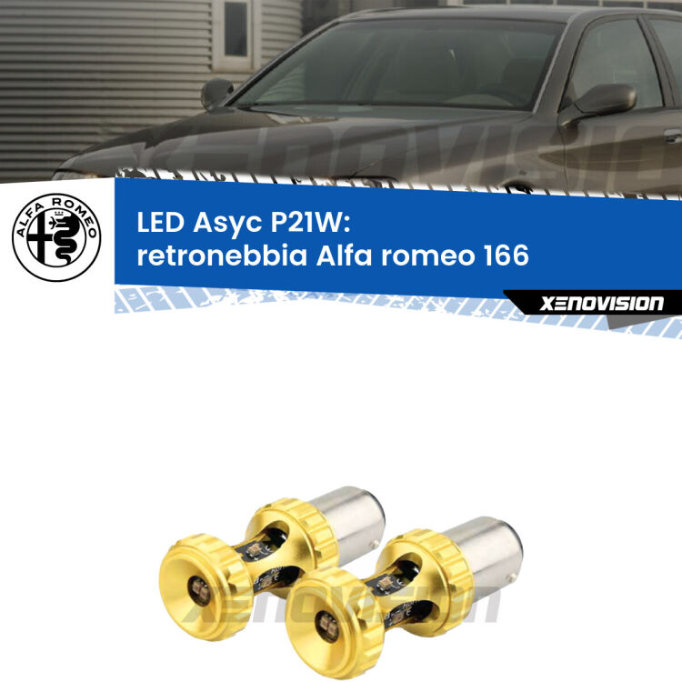 <strong>Retronebbia LED per Alfa romeo 166</strong>  1998 - 2007. Coppia lampade <strong>P21W</strong> super canbus Rosse modello Gear2.