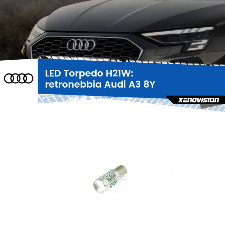 <strong>Retronebbia LED rosso per Audi A3</strong> 8Y 2020 in poi. Lampada <strong>H21W</strong> canbus modello Torpedo.