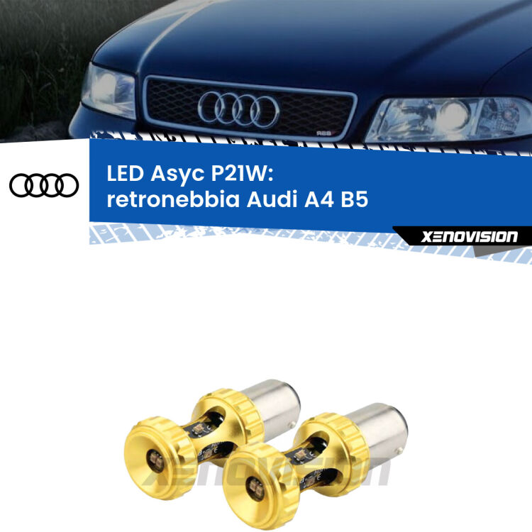 <strong>Retronebbia LED per Audi A4</strong> B5 1994 - 2001. Coppia lampade <strong>P21W</strong> super canbus Rosse modello Gear2.