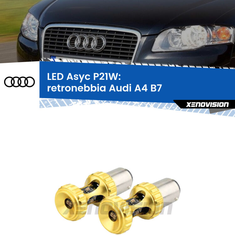 <strong>Retronebbia LED per Audi A4</strong> B7 2004 - 2008. Coppia lampade <strong>P21W</strong> super canbus Rosse modello Gear2.