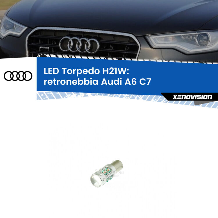 <strong>Retronebbia LED rosso per Audi A6</strong> C7 restyling. Lampada <strong>H21W</strong> canbus modello Torpedo.