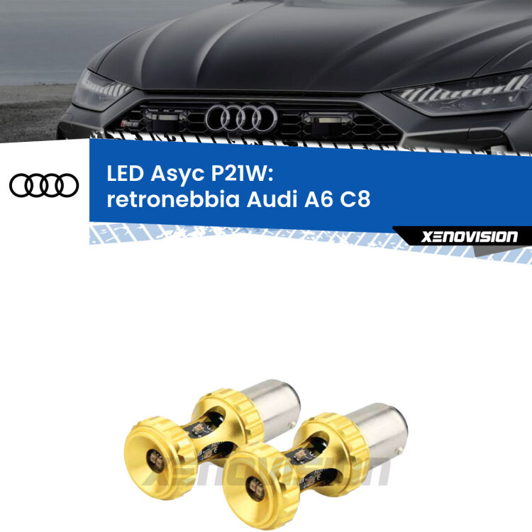 <strong>Retronebbia LED per Audi A6</strong> C8 2018 in poi. Coppia lampade <strong>P21W</strong> super canbus Rosse modello Gear2.