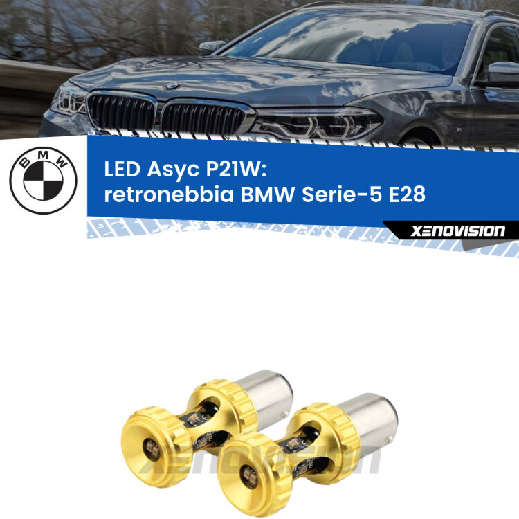 <strong>Retronebbia LED per BMW Serie-5</strong> E28 1981 - 1988. Coppia lampade <strong>P21W</strong> super canbus Rosse modello Gear2.