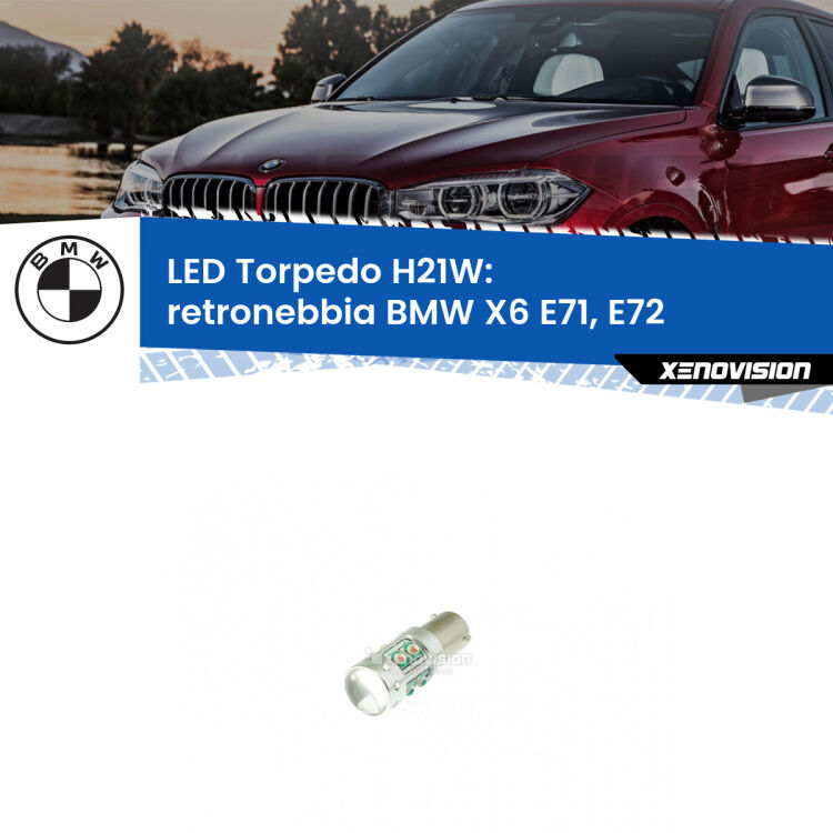 <strong>Retronebbia LED rosso per BMW X6</strong> E71, E72 2008 - 2014. Lampada <strong>H21W</strong> canbus modello Torpedo.