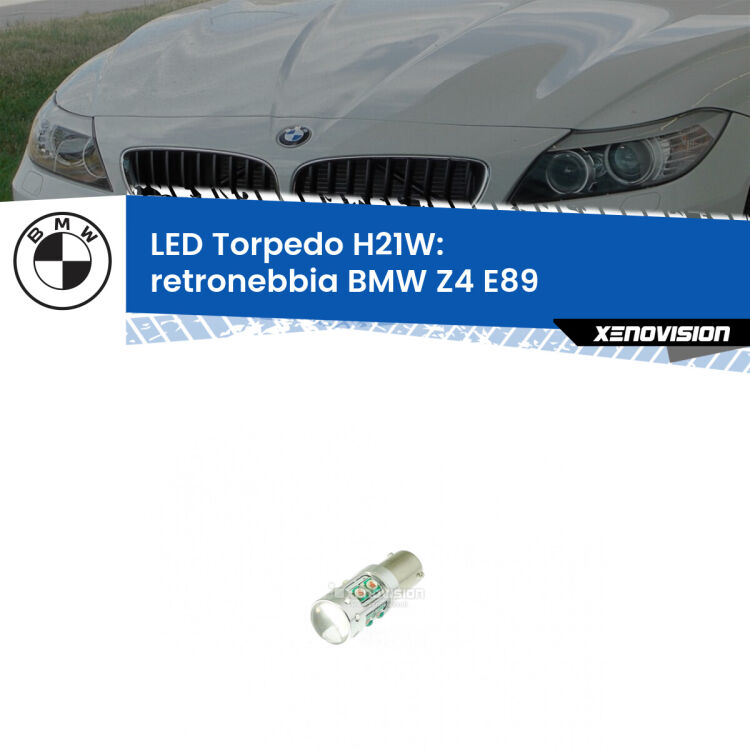 <strong>Retronebbia LED rosso per BMW Z4</strong> E89 2009 - 2016. Lampada <strong>H21W</strong> canbus modello Torpedo.