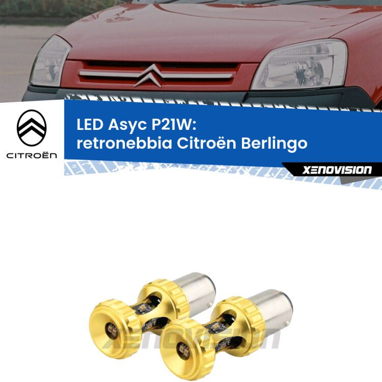 <strong>Retronebbia LED per Citroën Berlingo</strong>  1996 - 2007. Coppia lampade <strong>P21W</strong> super canbus Rosse modello Gear2.