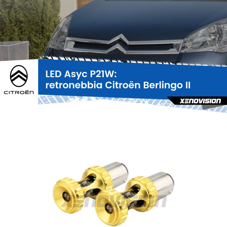 <strong>Retronebbia LED per Citroën Berlingo</strong> II 2008 - 2017. Coppia lampade <strong>P21W</strong> super canbus Rosse modello Gear2.